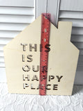 Happy Place House Cut Out