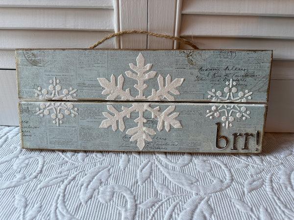 Brr Snowflake Sign
